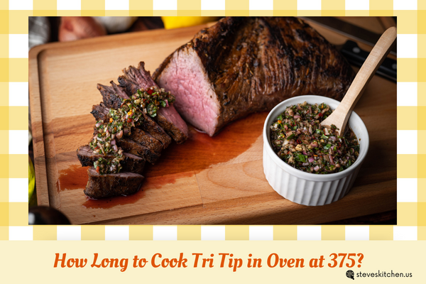 How Long to Cook Tri Tip in Oven at 375?